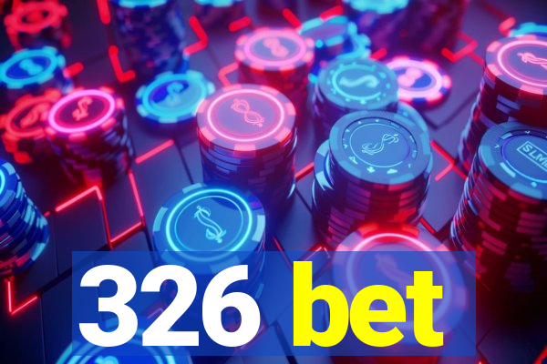 326 bet